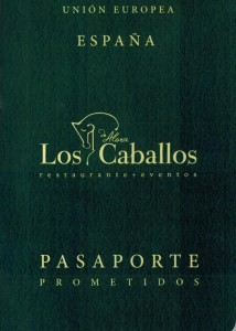 Pasaporte Prometido en Restaurante Los Caballos